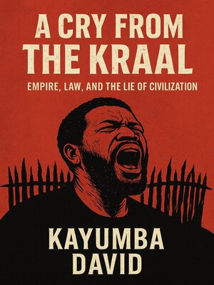 cover image of A Cry from the Kraal